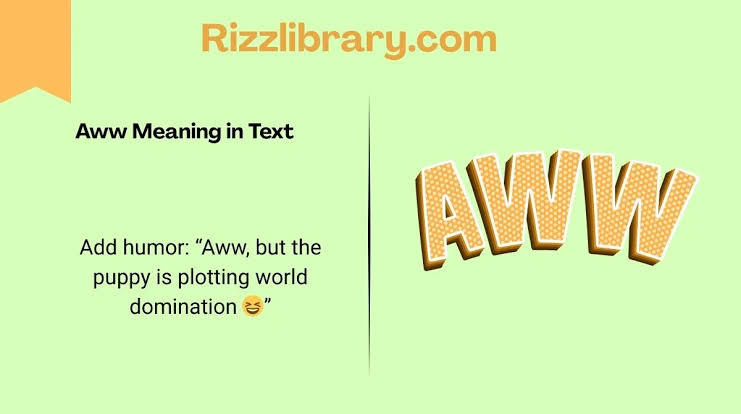 AWW Meaning in Text