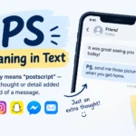 PS Meaning in Text